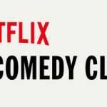 FREE Tickets to Netflix The Comedy Club